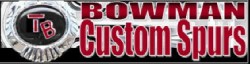 Bowman Custom Spurs