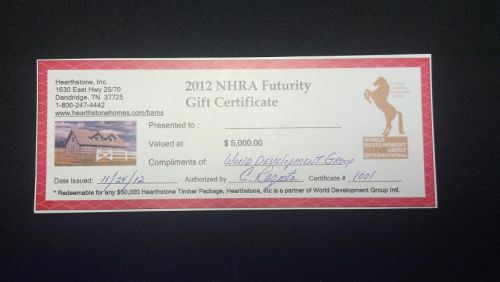 $5000.00 2012 NRHA Futurity Gift Certificate From Hearthstone, Inc 