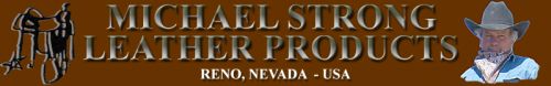 Michael Strong Leather Products - Reno Nev.